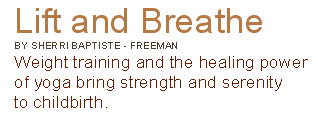 Lift and Breathe Yoga and childbirth